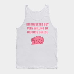 Introverted Cheese Please Pink Version Tank Top